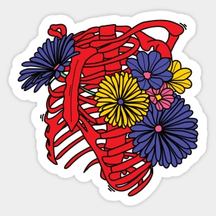 Flowers in your ribcage Sticker